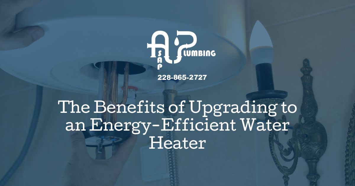 The Benefits of Upgrading To An Energy-Efficient Water Heater