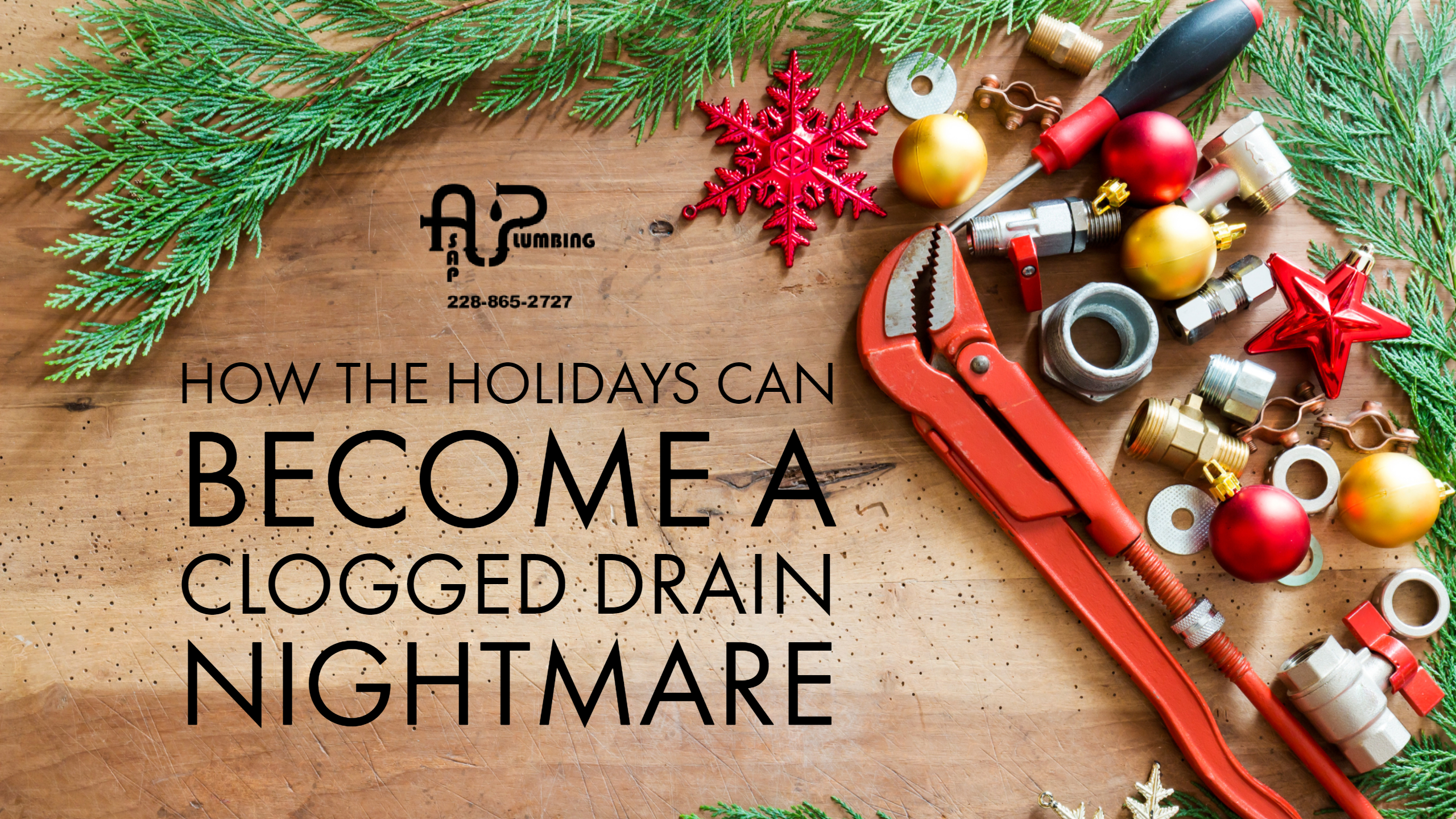 How the Holidays Can Become a Clogged Drain Nightmare