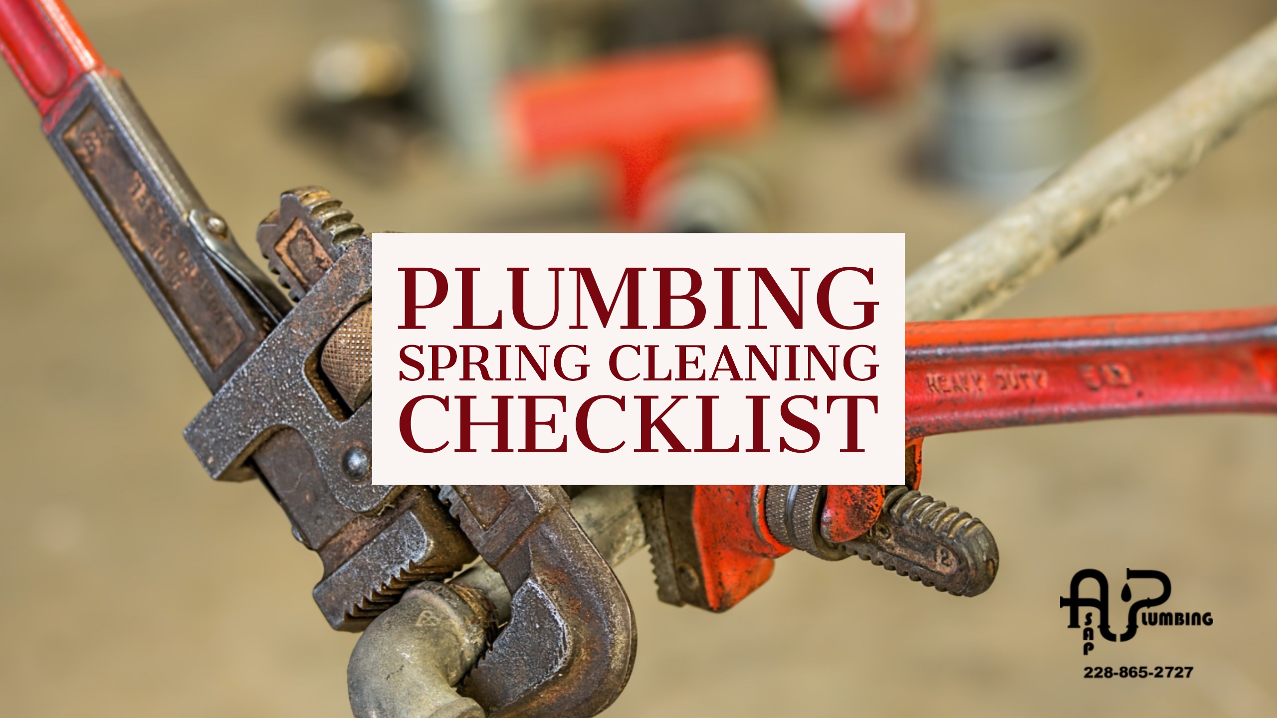 Plumbing Spring Cleaning Tips GULFPORT, MS