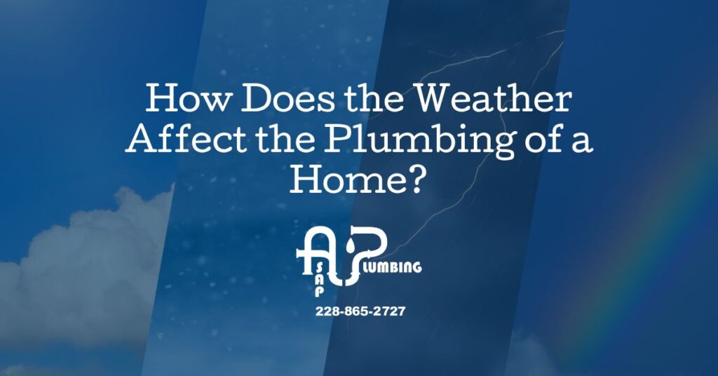 How Does the Weather Affect the Plumbing of a Home?